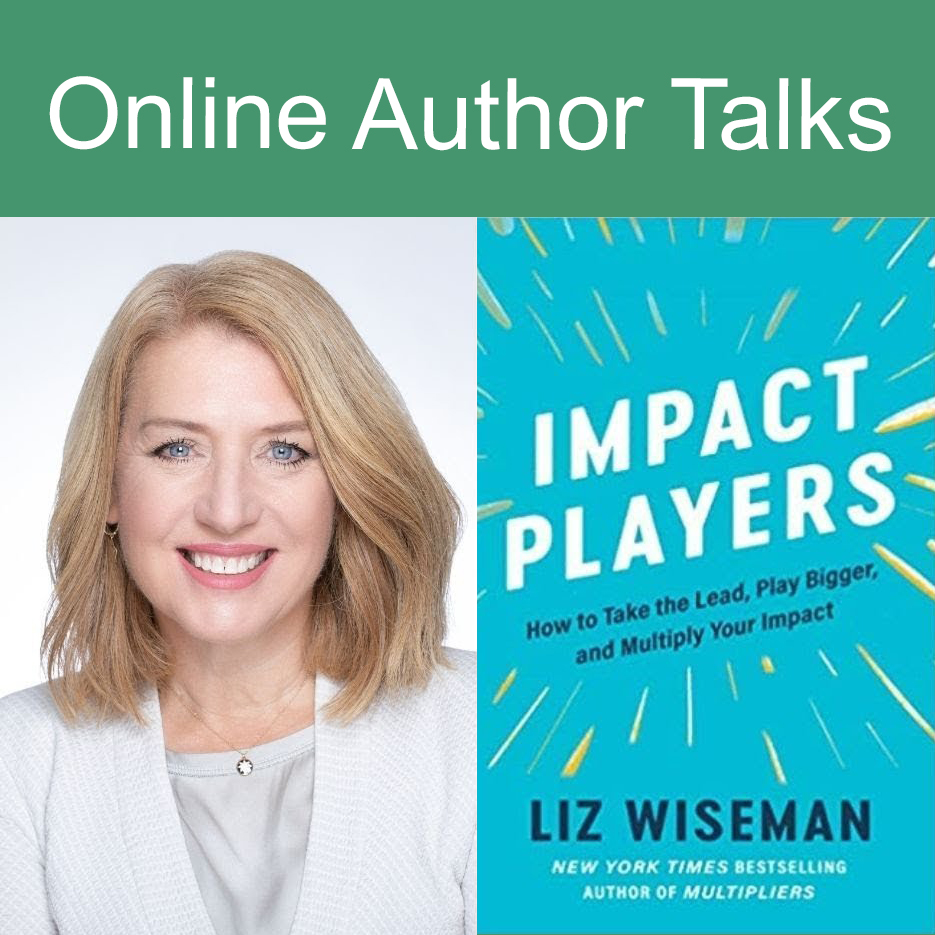 Author Liz Wiseman and her book, Impact Players