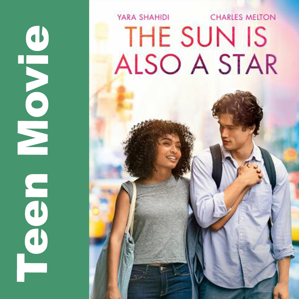 Poster for The Sun is Also a Star and the caption Teen Movie