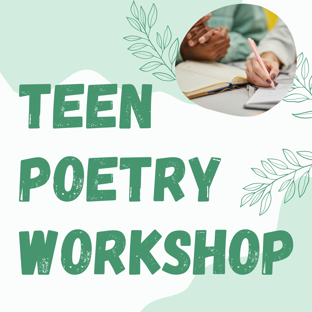 square graphic that says Teen Poetry Workshop
