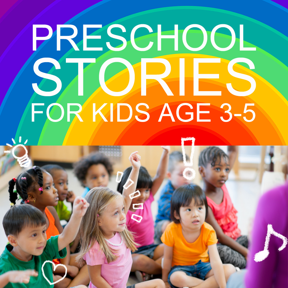 Preschool Stories for kids age 3-5