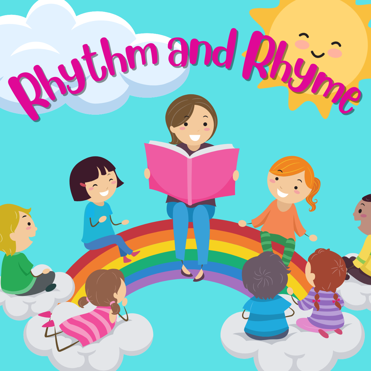 blue background, pink letters say rhythm and rhyme. image in the center is an adult reading to a circle of 7 kids sitting on clouds and rainbow