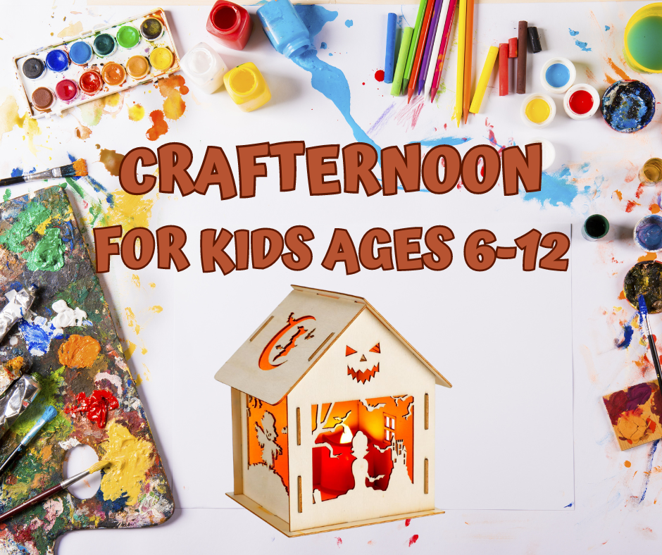 images of arts and crafts supplies surround the outside of flyer, text says  crafternoon for kids ages 6-12 