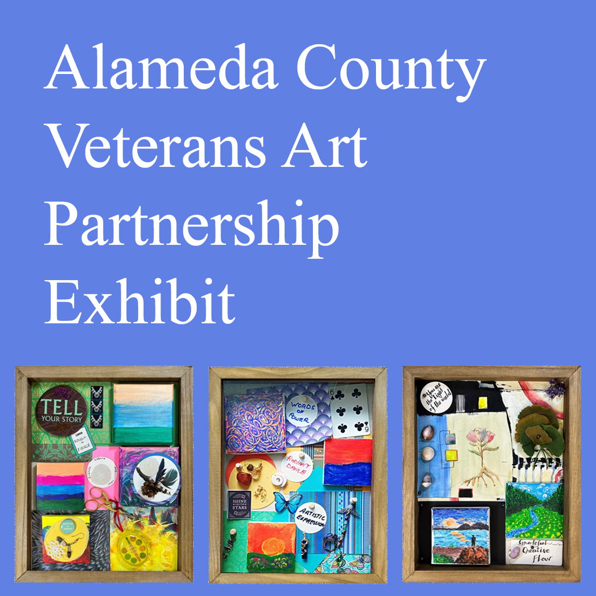 Artwork by participants in the Alameda County Veterans Art Partnership Program