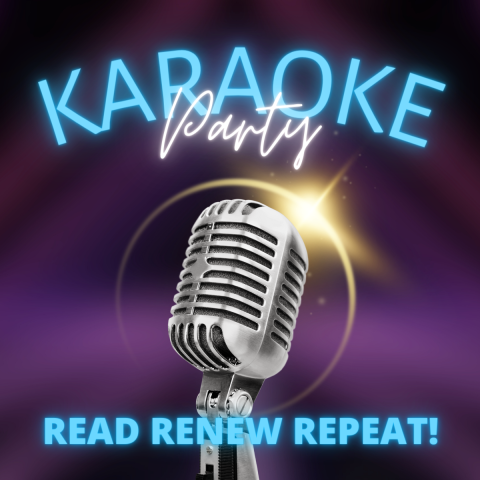 Old fashioned microphone with the words Karaoke Party  Read Renew Repeat!