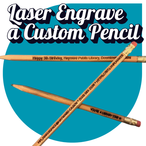 Image of 3 laser engraved wooden pencils, text reads "Laser Engrave a Custom Pencil"