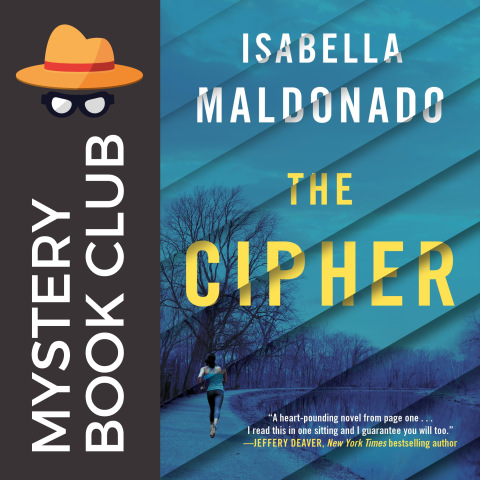 dark gray background, white letters say mystery book club with an image of book cover of The Cipher by Isabella Maldonado