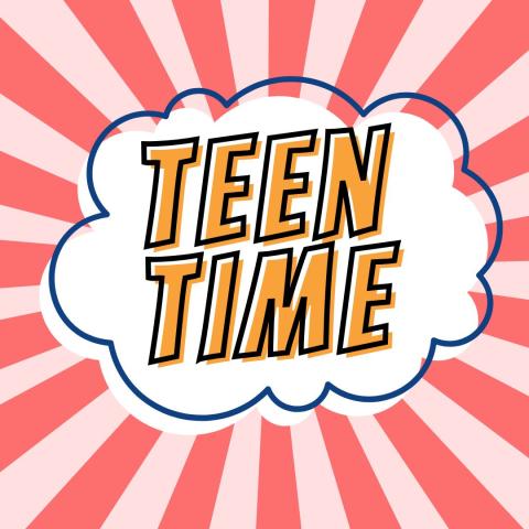 teen time