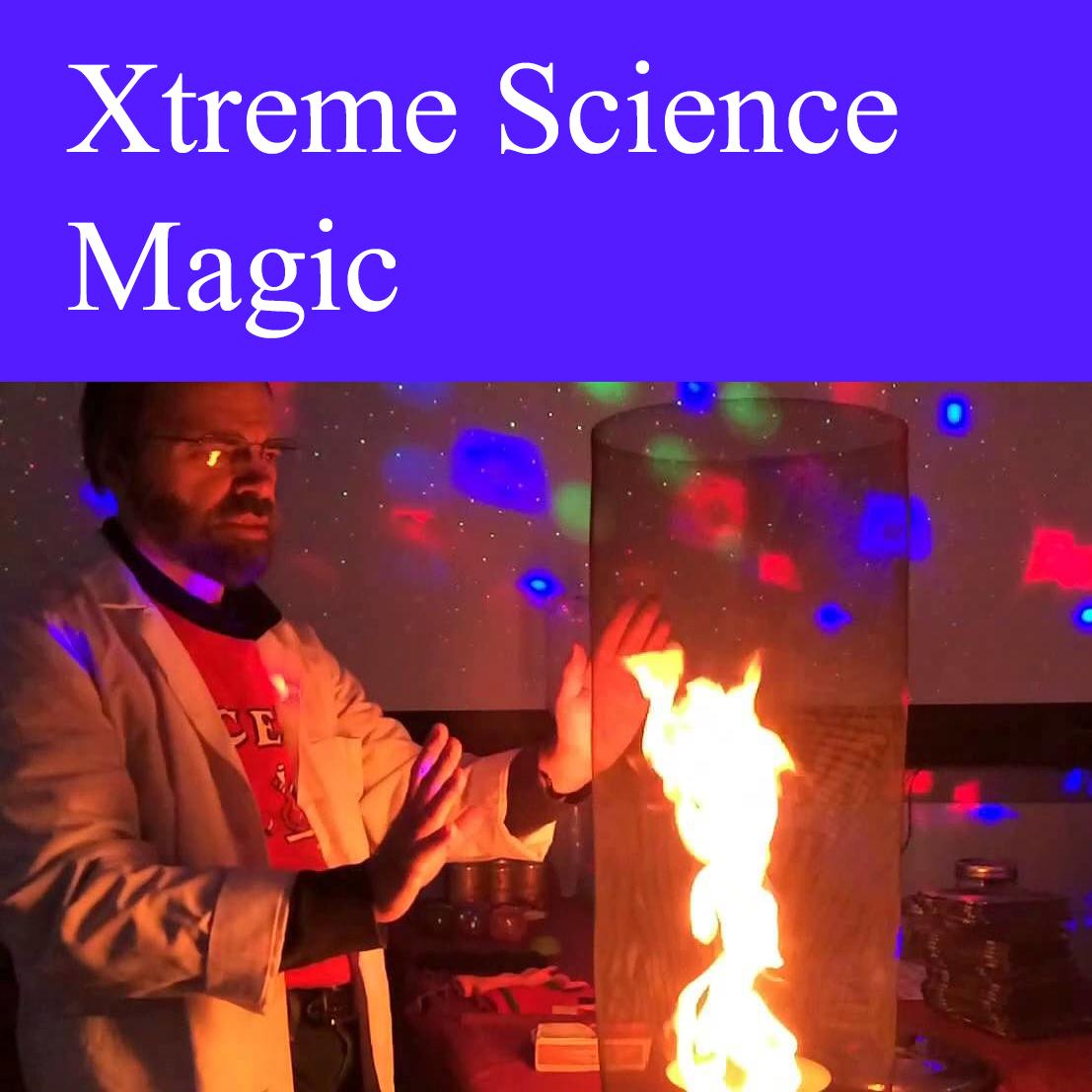 text reads Xtreme Science Magic with an image of man doing a science project